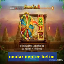 ocular center betim